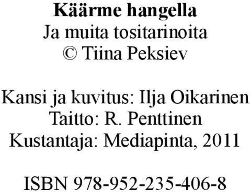 Oikarinen Taitto: R.