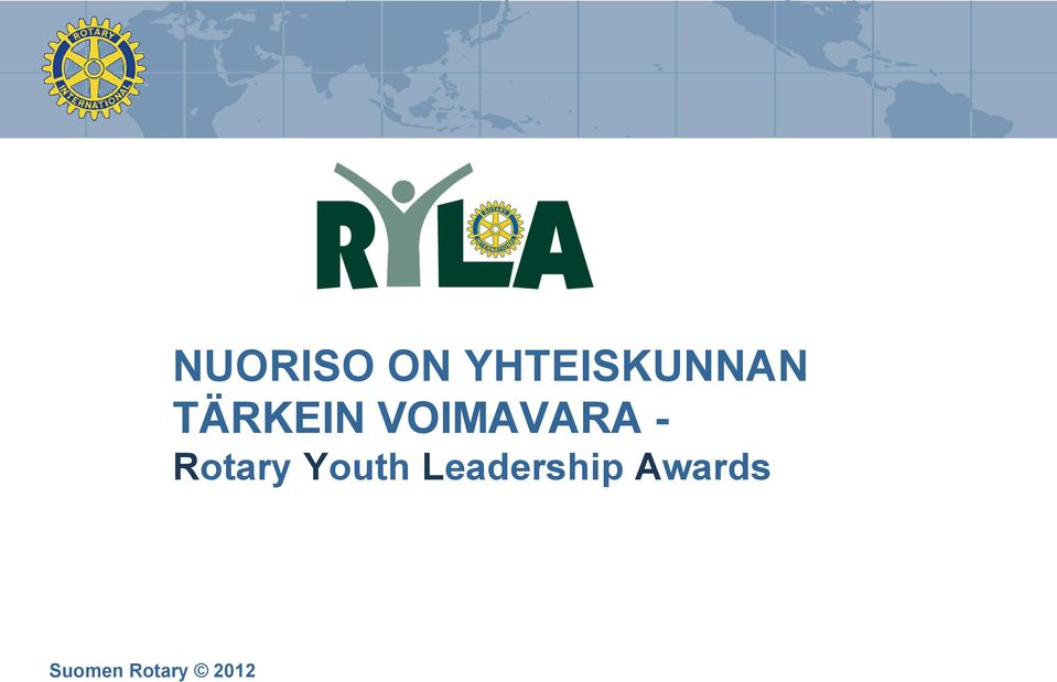 TÄRKEIN VOIMAVARA -