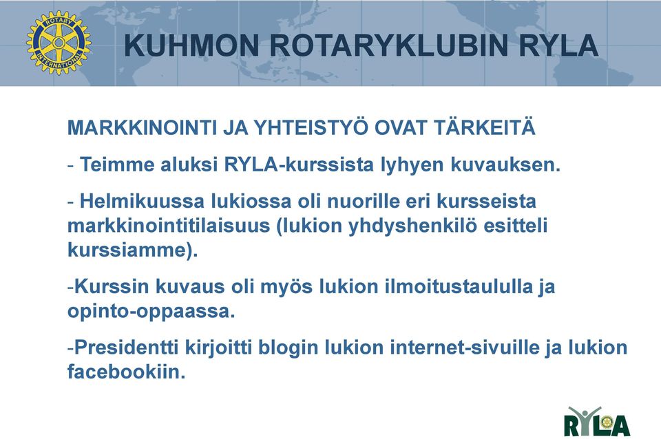 yhdyshenkilö esitteli kurssiamme).