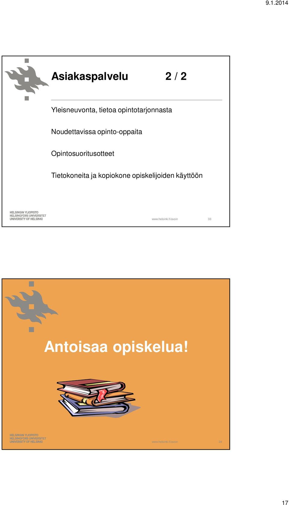 Opintosuoritusotteet Tietokoneita ja kopiokone