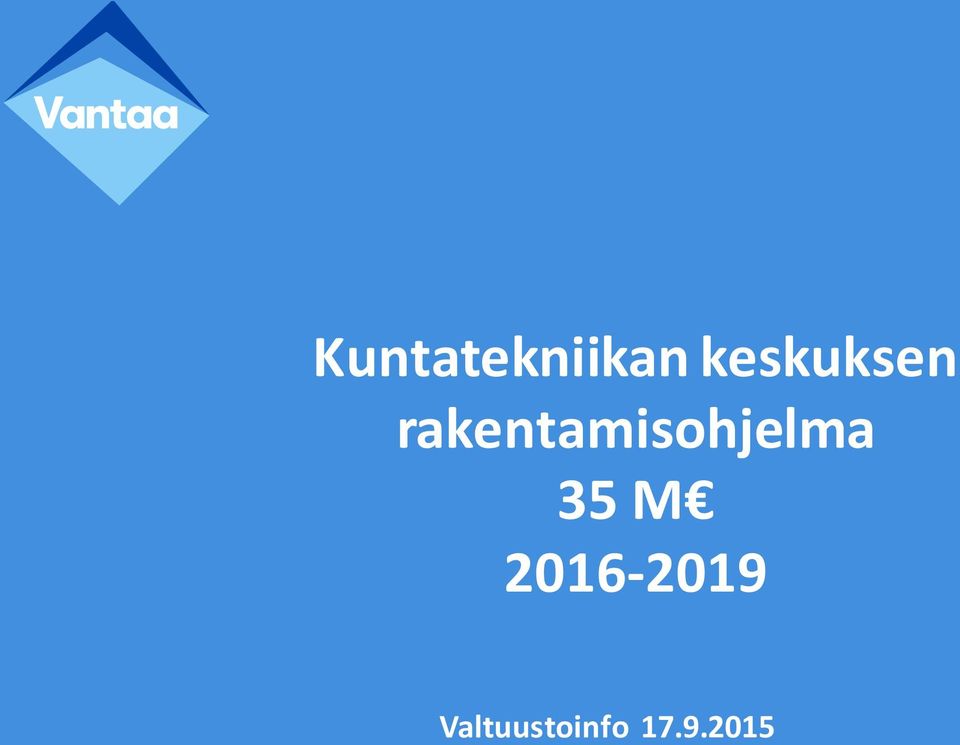 rakentamisohjelma 35