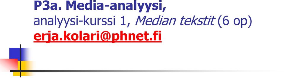 Median tekstit (6