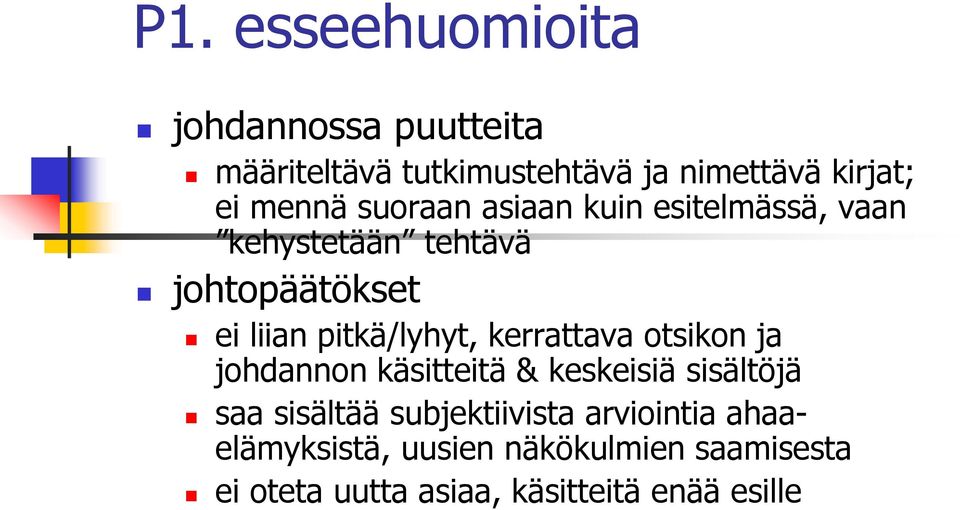 pitkä/lyhyt, kerrattava otsikon ja johdannon käsitteitä & keskeisiä sisältöjä saa sisältää