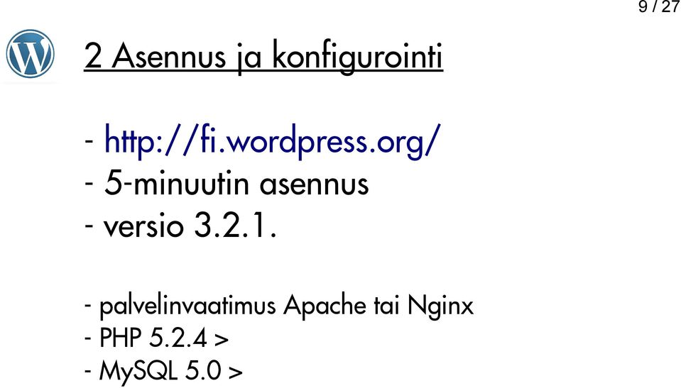 org/ - 5-minuutin asennus - versio 3.2.1.