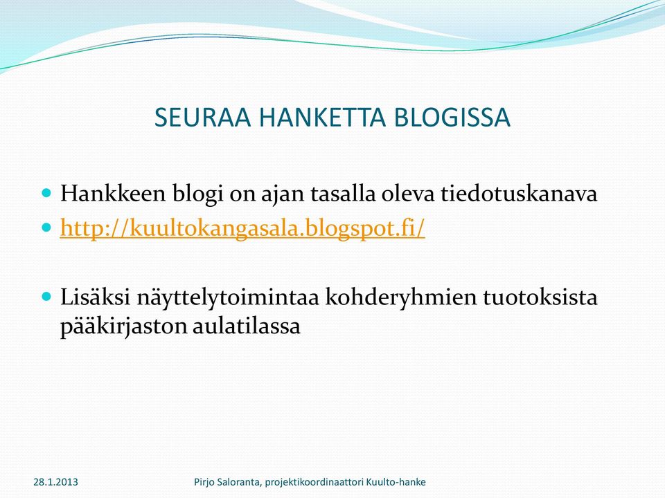 http://kuultokangasala.blogspot.