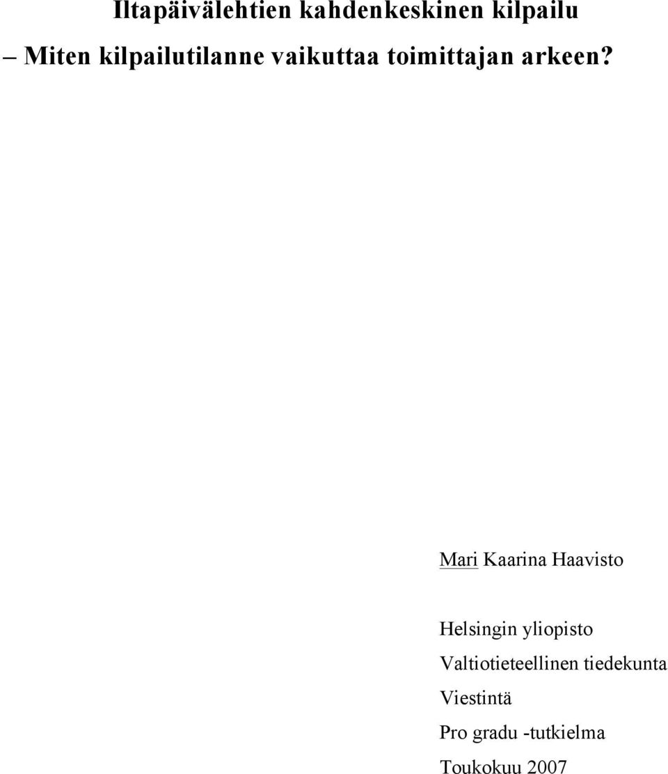 Mari Kaarina Haavisto Helsingin yliopisto