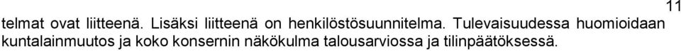 Tulevaisuudessa huomioidaan kuntalainmuutos