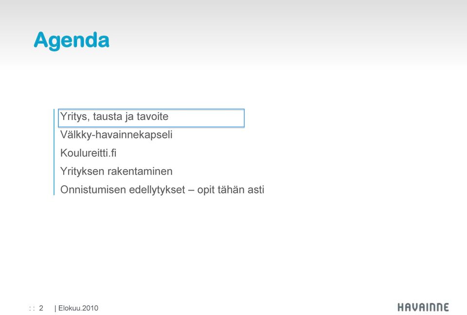 fi Yrityksen rakentaminen Onnistumisen