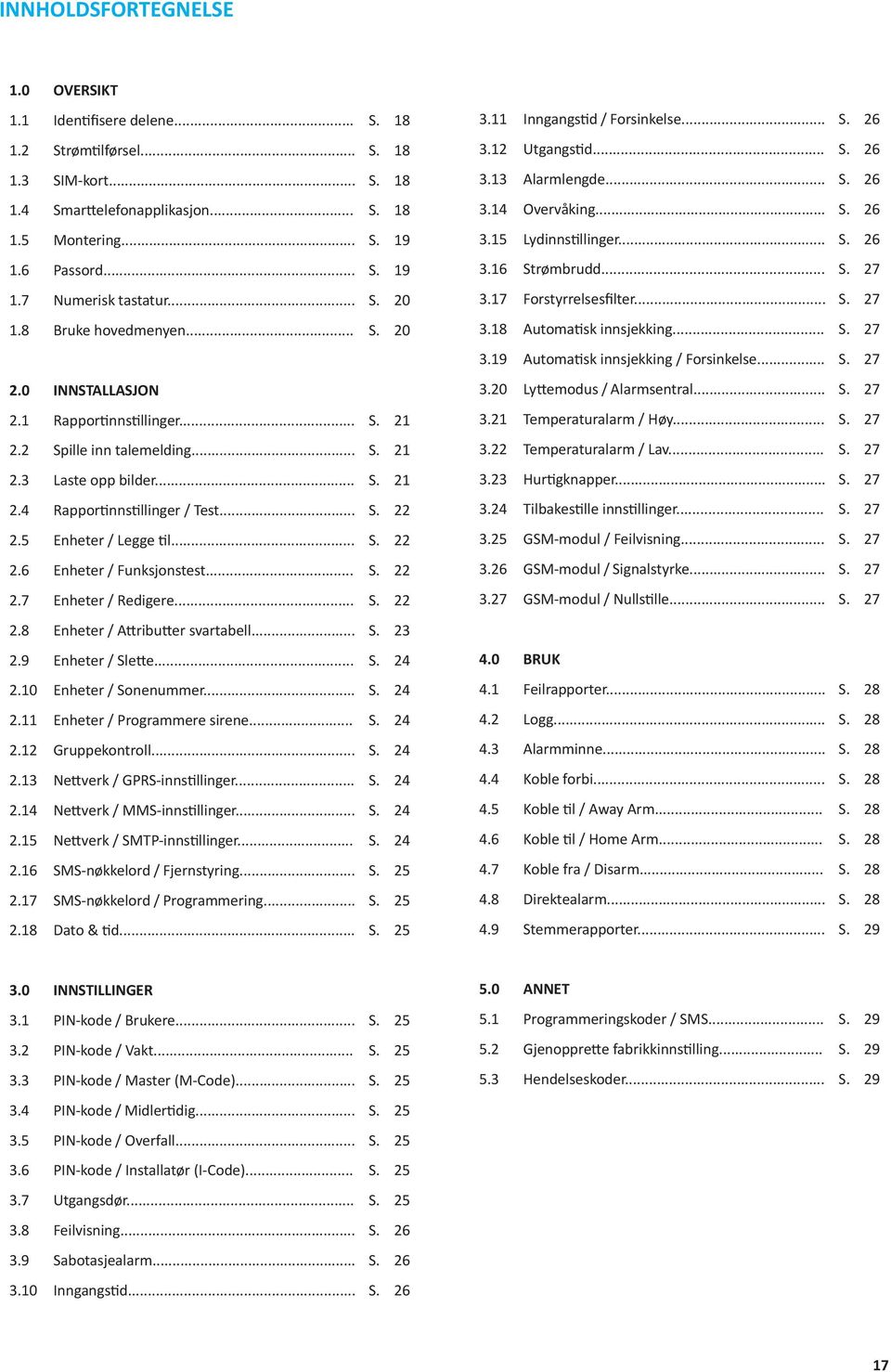 5 Enheter / Legge til... S. 22 2.6 Enheter / Funksjonstest... S. 22 2.7 Enheter / Redigere... S. 22 2.8 Enheter / Attributter svartabell... S. 23 2.9 Enheter / Slette... S. 24 2.