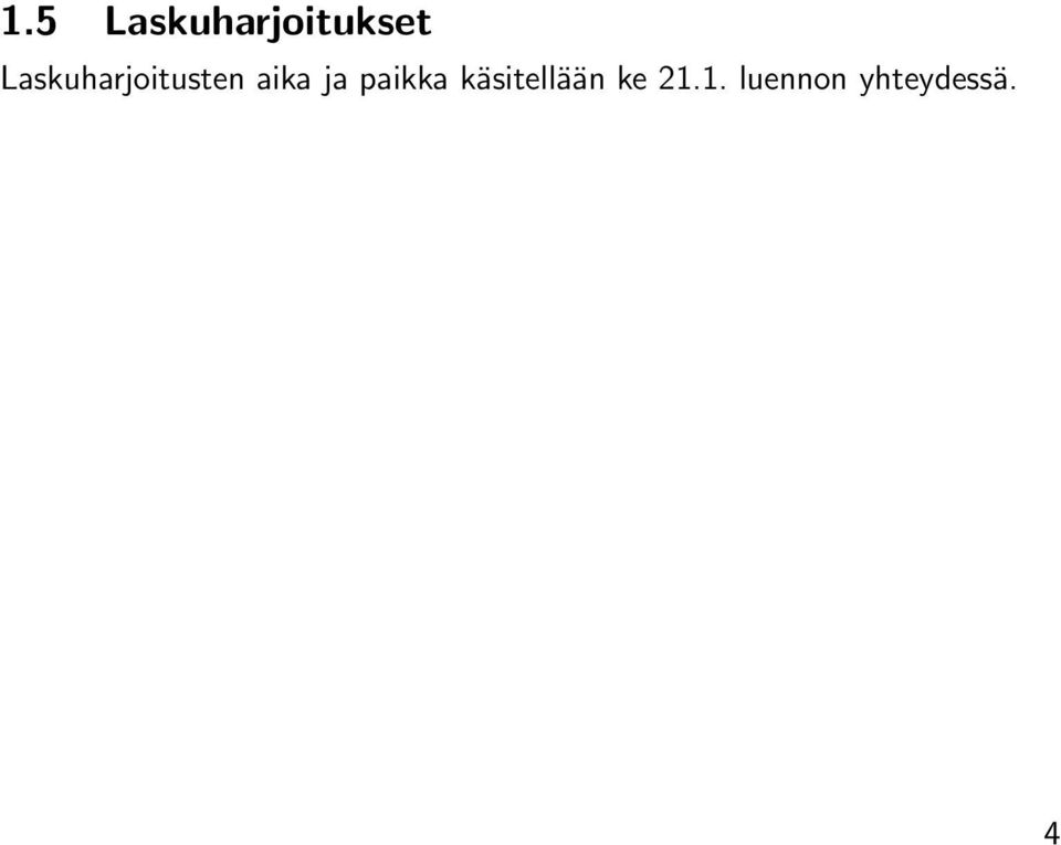 ja paikka käsitellään ke