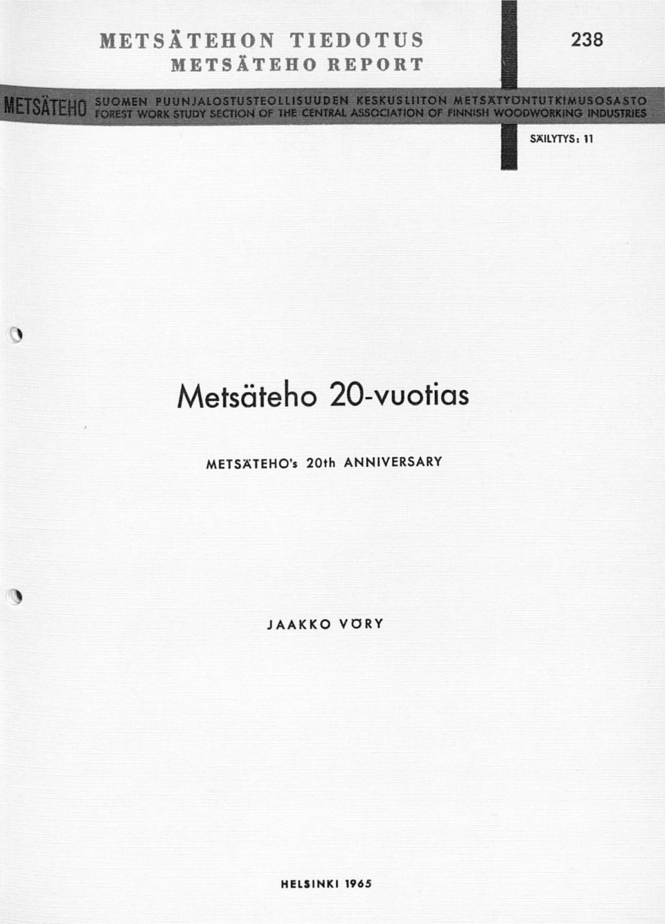 20-vuotias METSÄTEHO's 20th