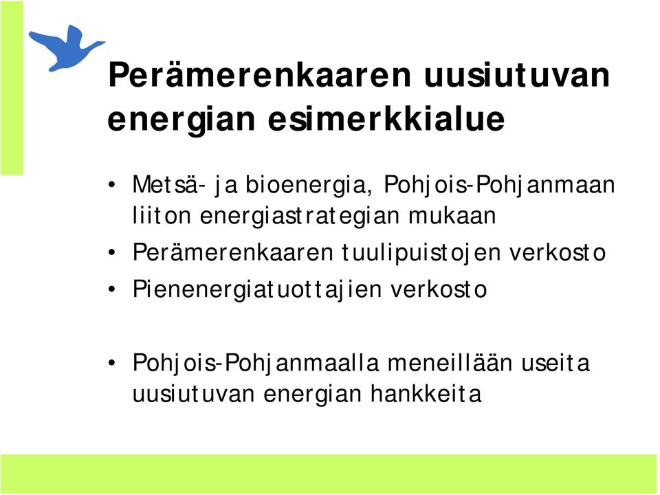 Perämerenkaaren tuulipuistojen verkosto Pienenergiatuottajien