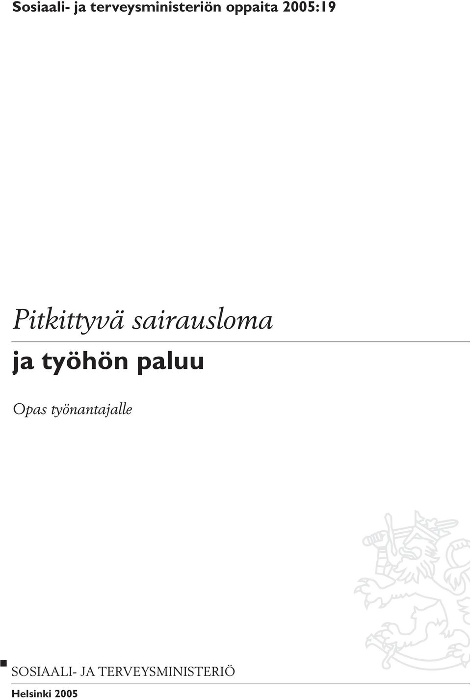 sairausloma ja työhön paluu Opas