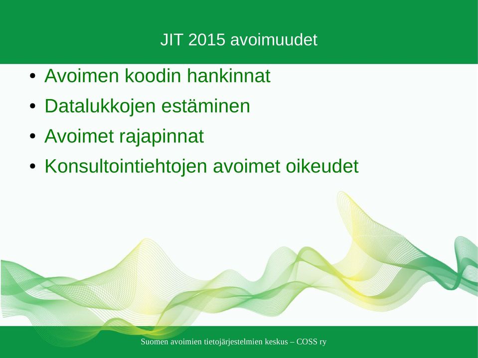 estäminen Avoimet rajapinnat