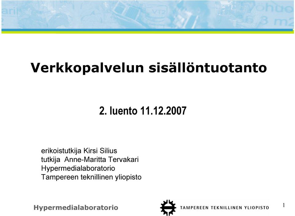 2007 erikoistutkija Kirsi Silius