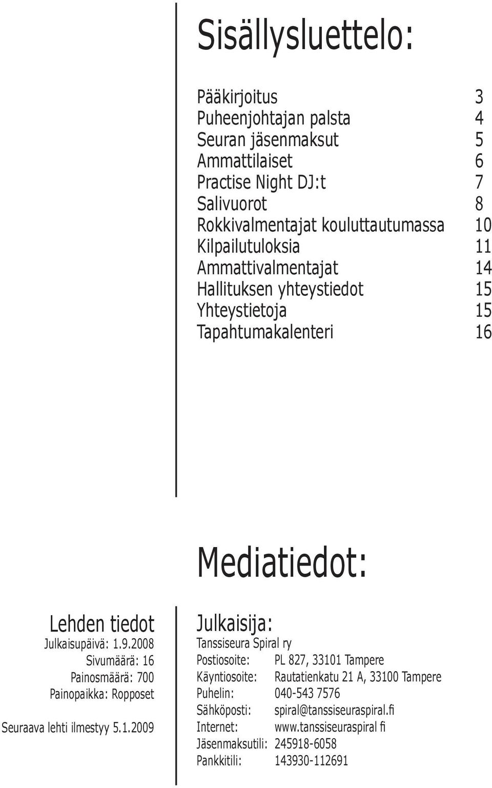 2008 Sivumäärä: 16