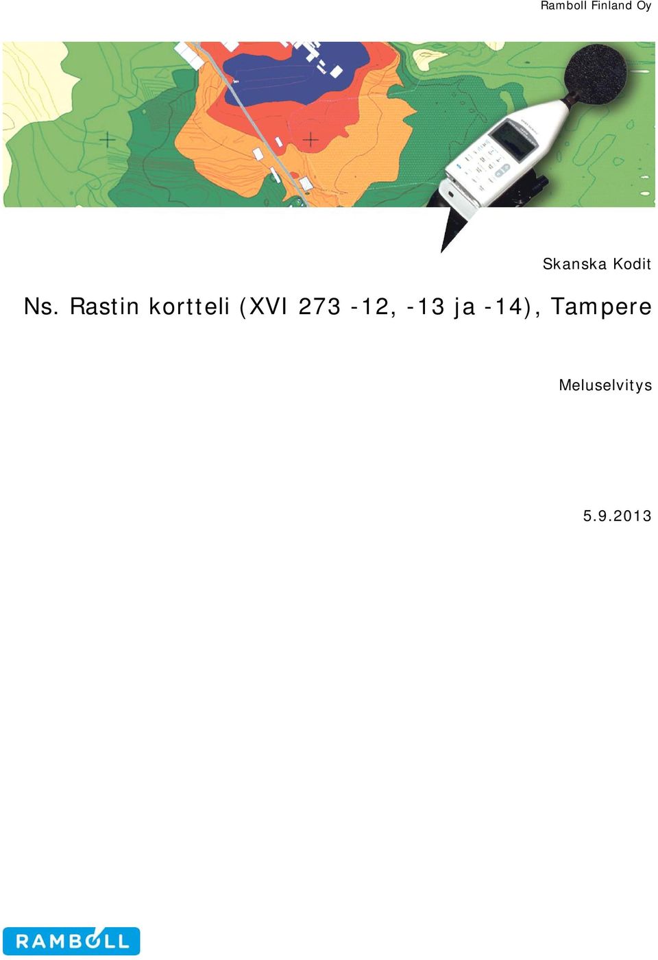 Rastin kortteli (XVI