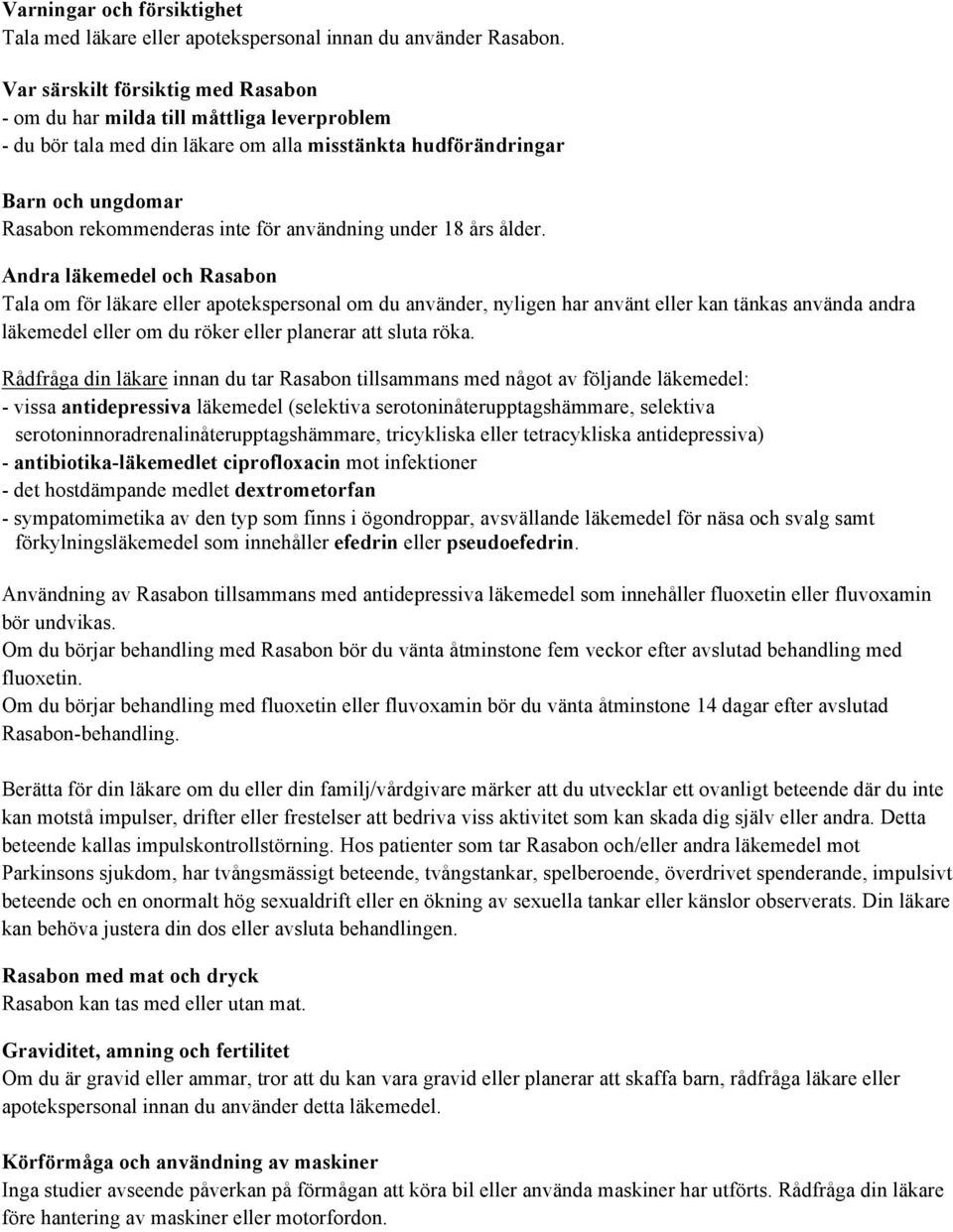användning under 18 års ålder.