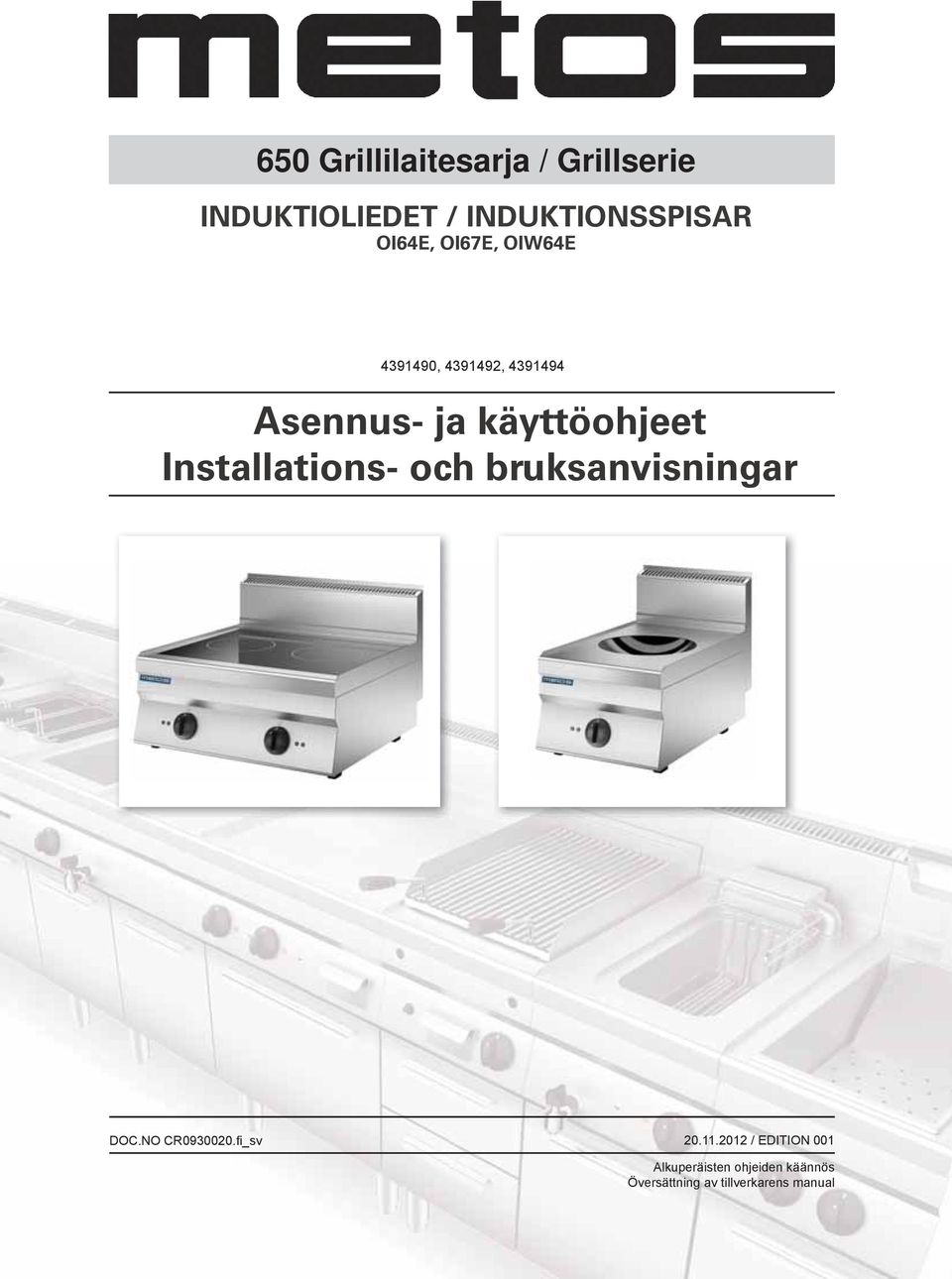 Installations- och bruksanvisningar DOC.NO CR0930020.fi _sv 20.11.