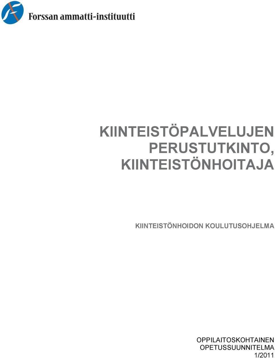 KIINTEISTÖNHOIDON KOULUTUSOHJELMA