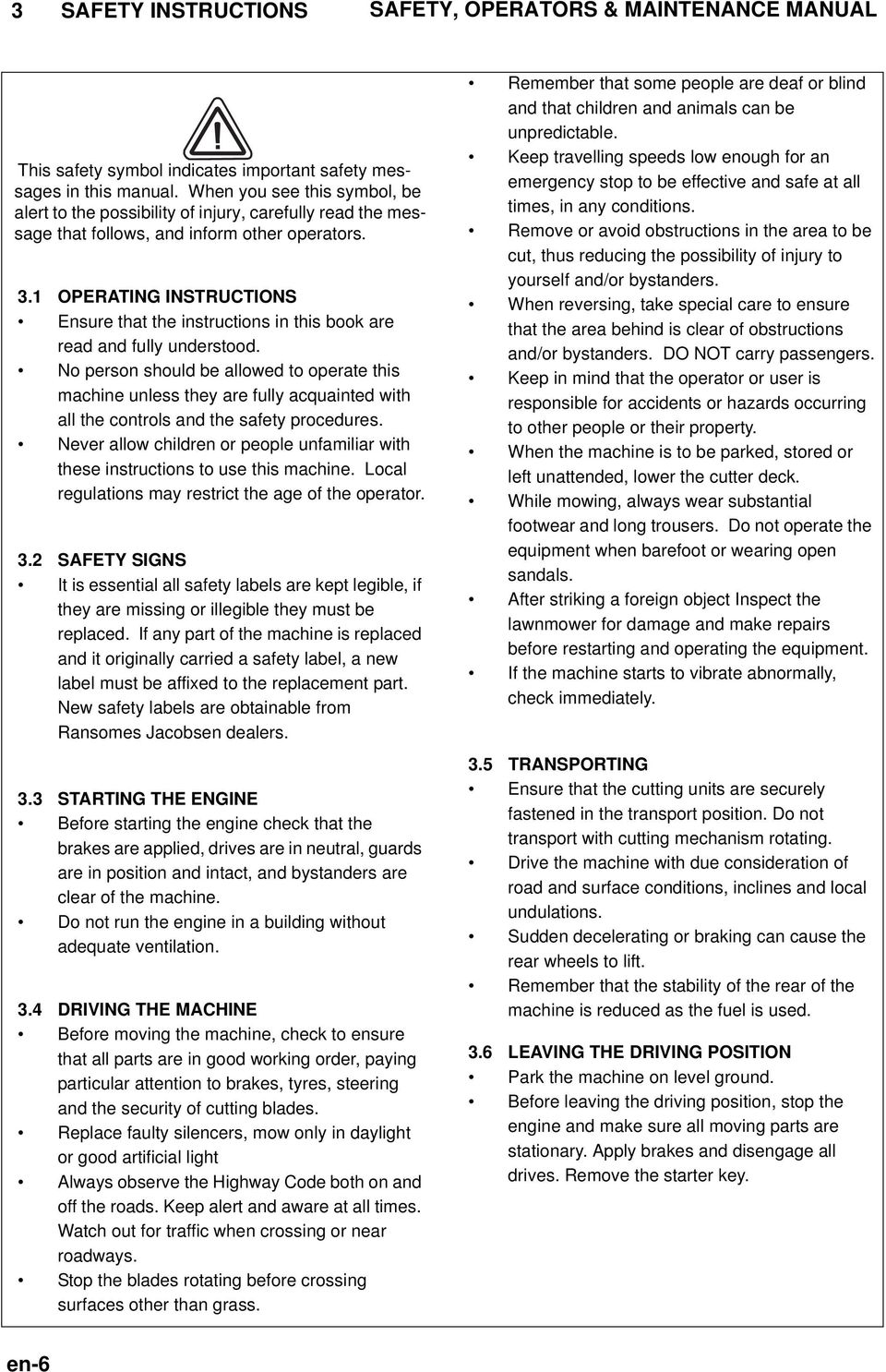 1 OPERATING INSTRUCTIONS Ensure that the instructions in this book are read and fully understood.