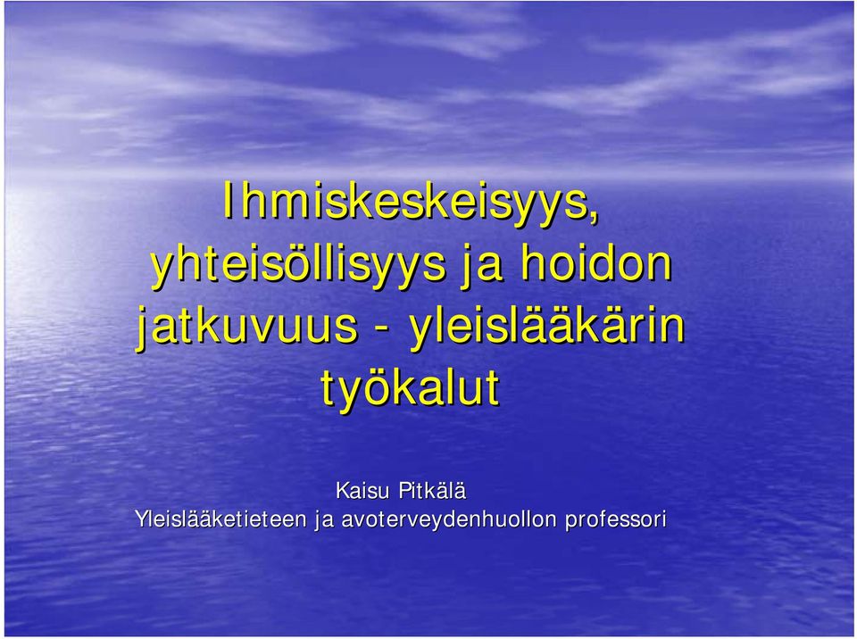 työkalut Kaisu Pitkälä