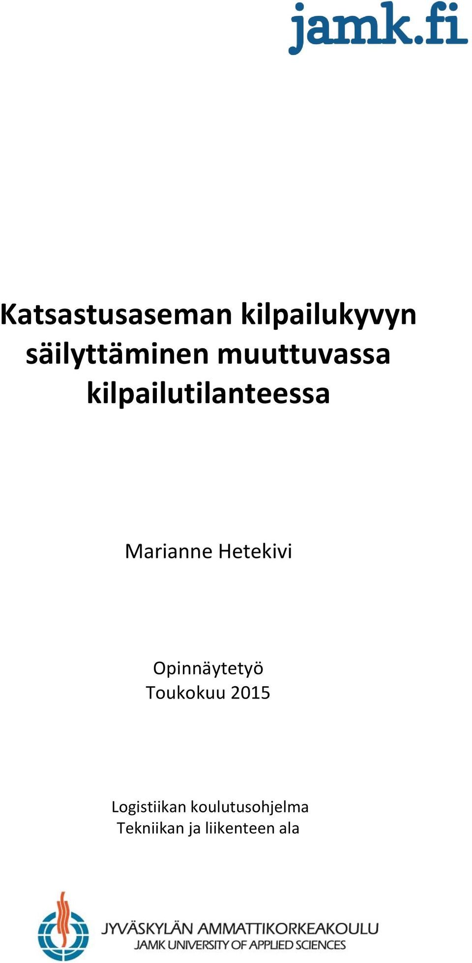 Hetekivi Opinnäytetyö Toukokuu 2015