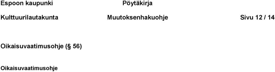 Muutoksenhakuohje Sivu 12 / 14