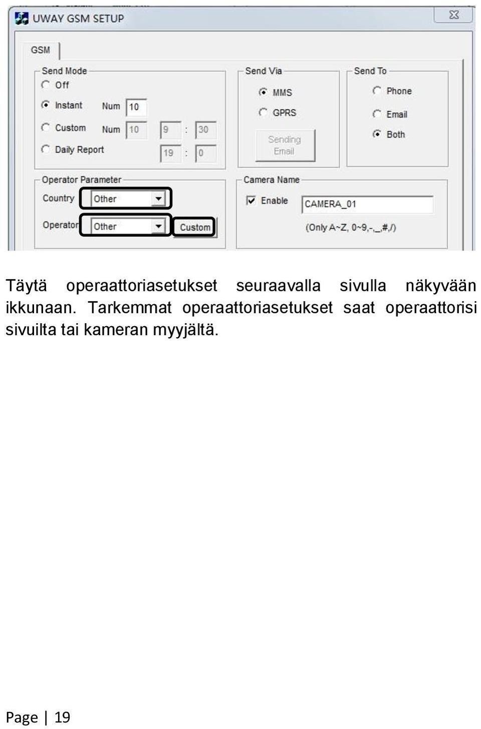 Tarkemmat operaattoriasetukset saat