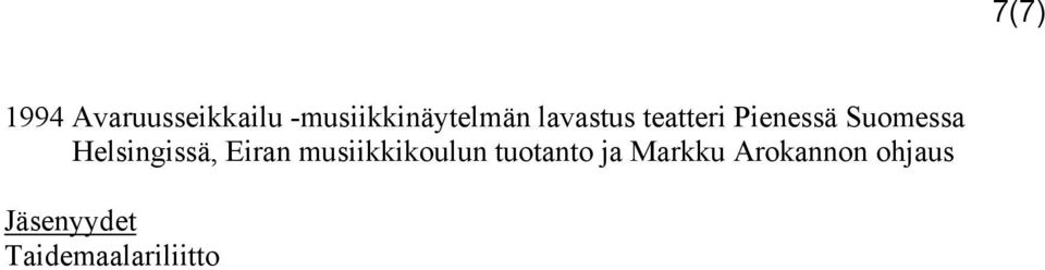 Helsingissä, Eiran musiikkikoulun tuotanto ja