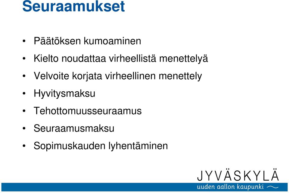 korjata virheellinen menettely Hyvitysmaksu