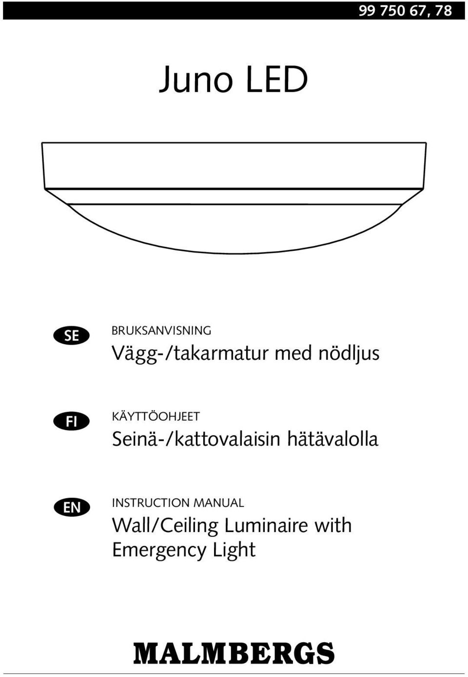 Seinä-/kattovalaisin hätävalolla EN