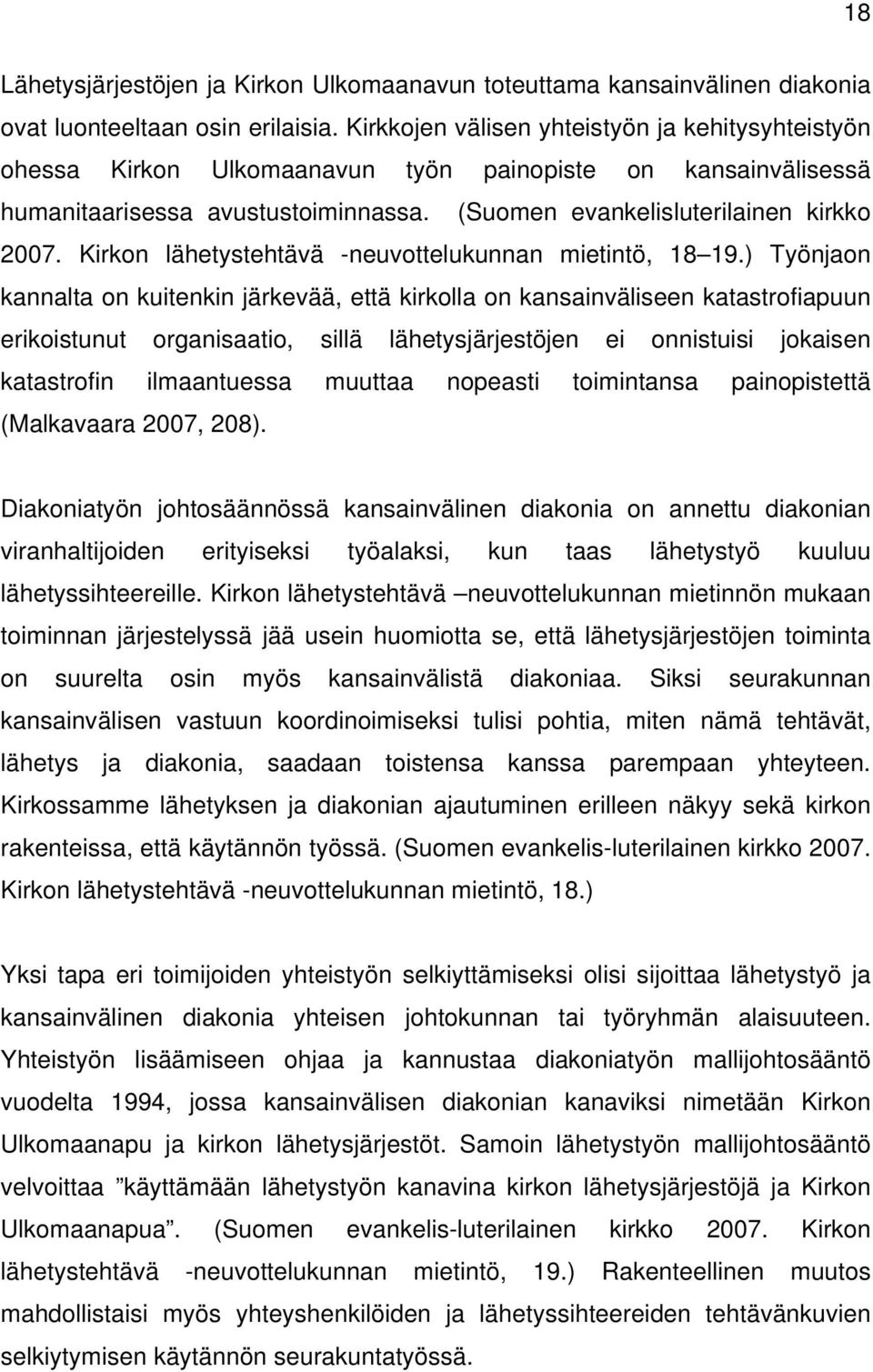 Kirkon lähetystehtävä -neuvottelukunnan mietintö, 18 19.