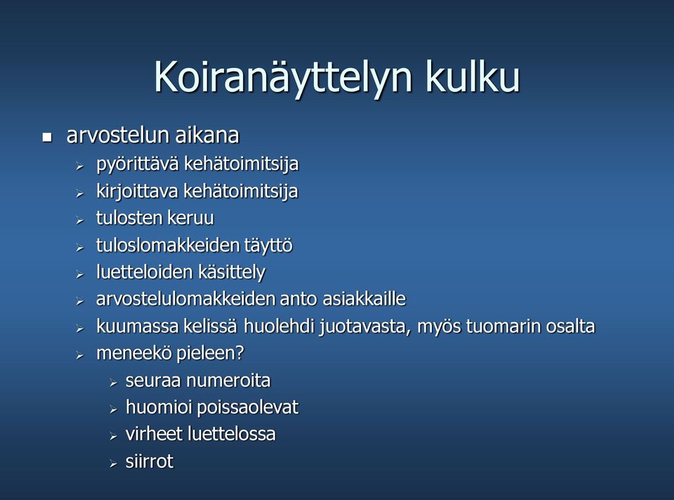 arvostelulomakkeiden anto asiakkaille kuumassa kelissä huolehdi juotavasta, myös