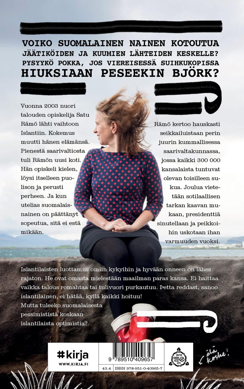 En ollut kovin yllättynyt.
