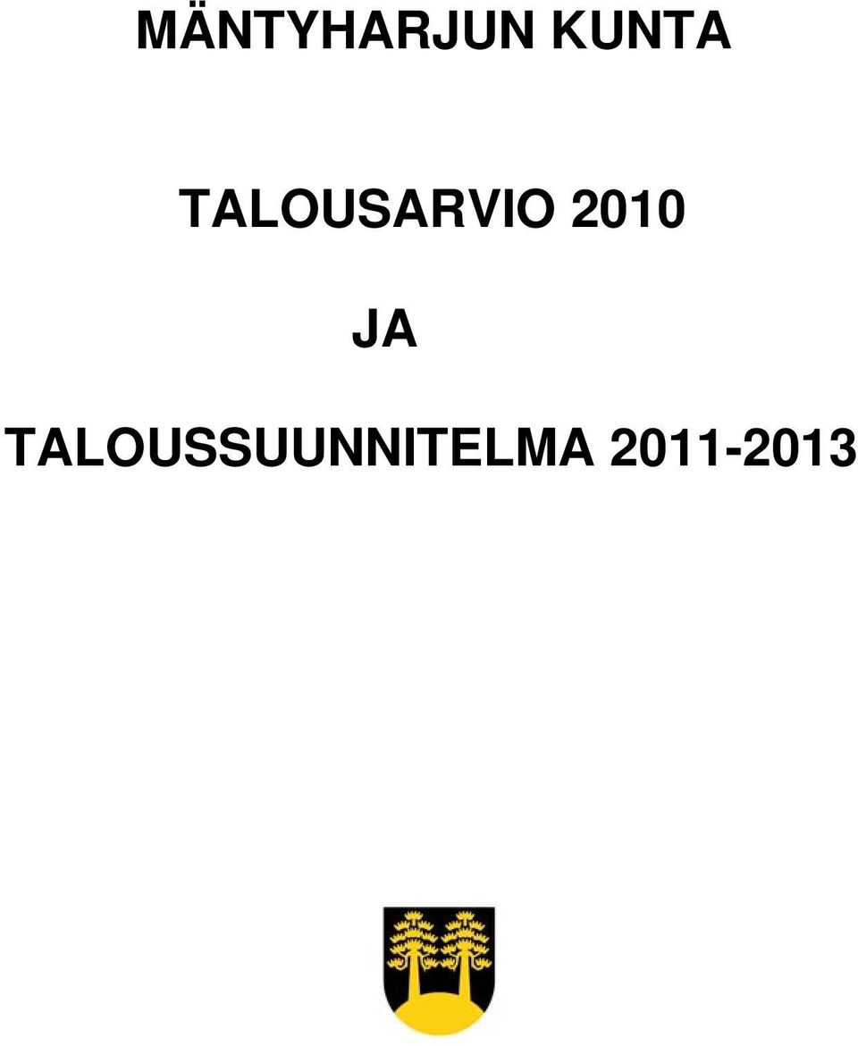 TALOUSARVIO 2010