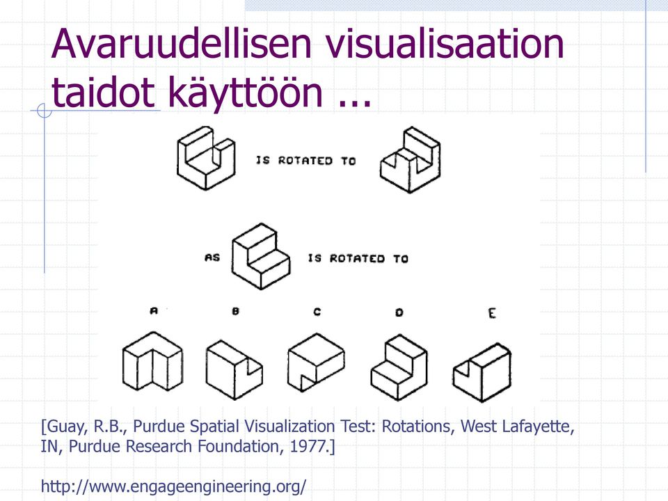 , Purdue Spatial Visualization Test: Rotations,