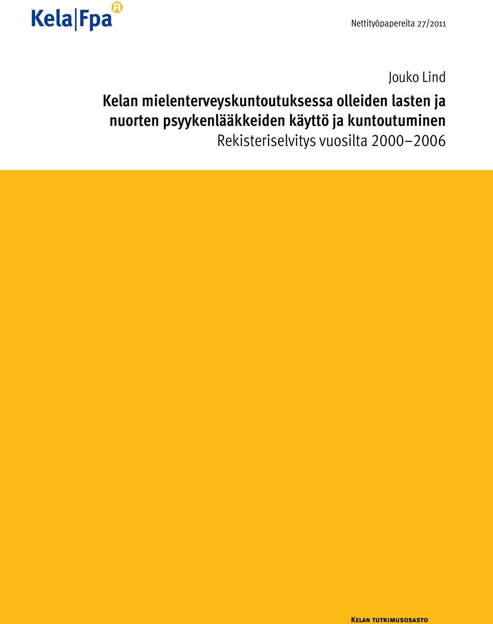 nuorten psyykenlääkkeiden käyttö ja