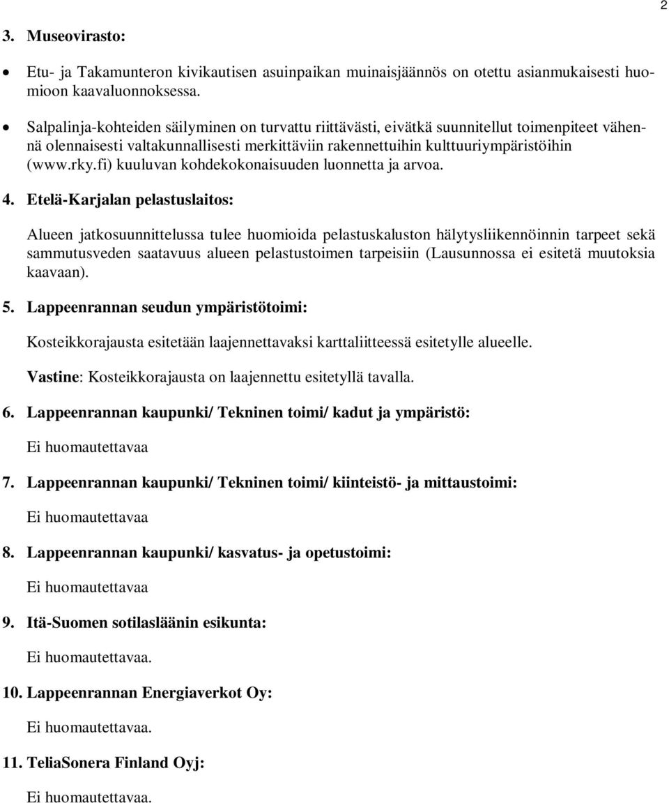 fi) kuuluvan kohdekokonaisuuden luonnetta ja arvoa. 4.