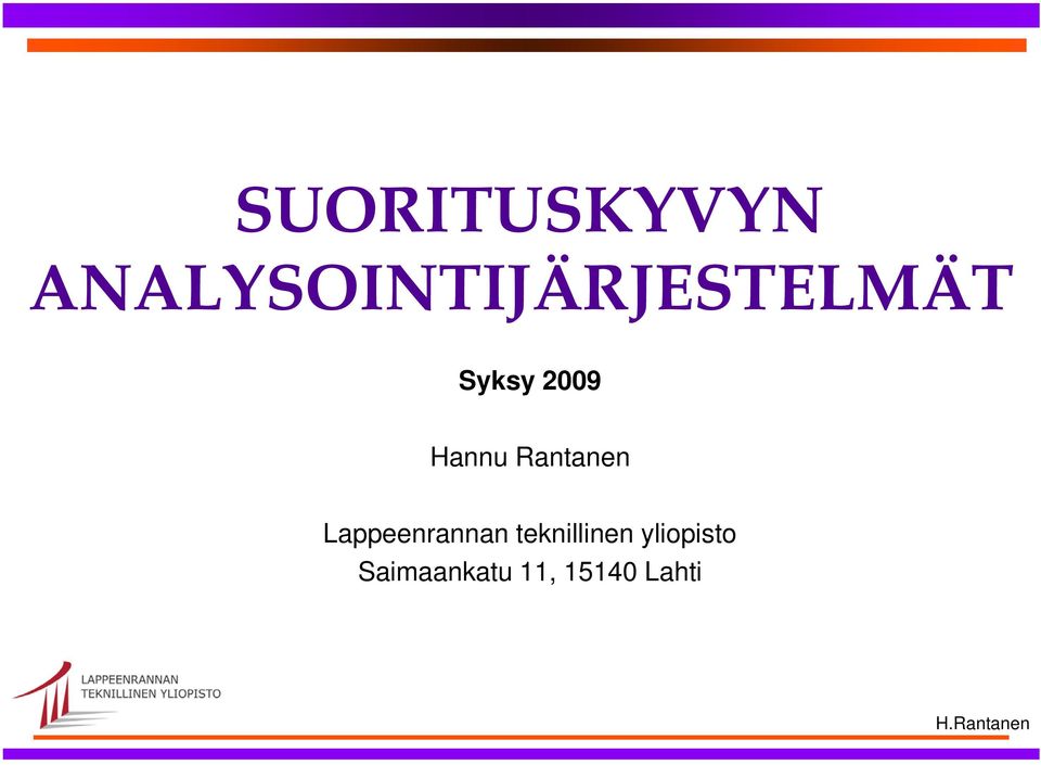 2009 Hannu Rantanen