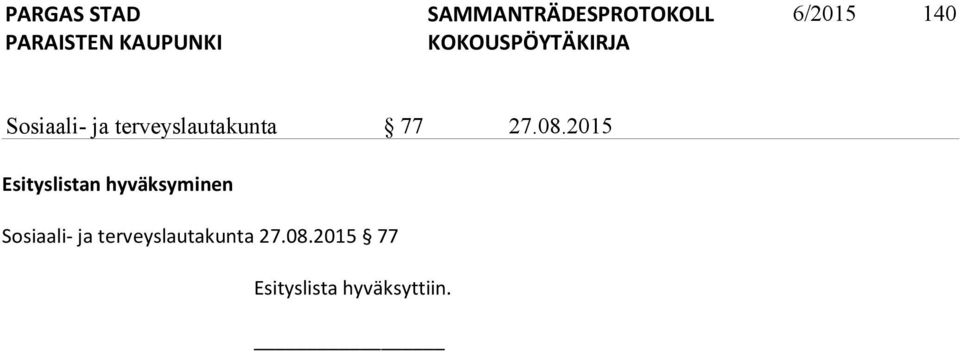 2015 Esityslistan hyväksyminen