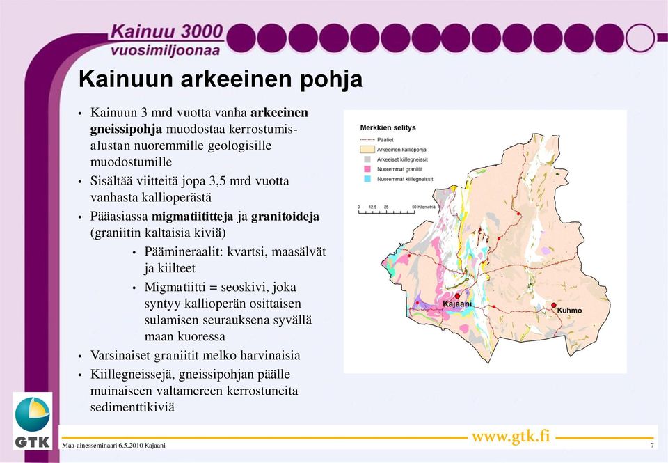 kaltaisia kiviä) Päämineraalit: kvartsi, maasälvät ja kiilteet Migmatiitti = seoskivi, joka syntyy kallioperän osittaisen sulamisen