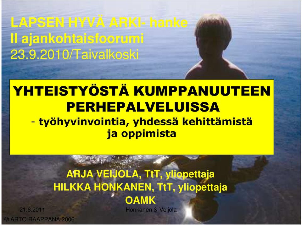työhyvinvointia, yhdessä kehittämistä ja oppimista ARTO