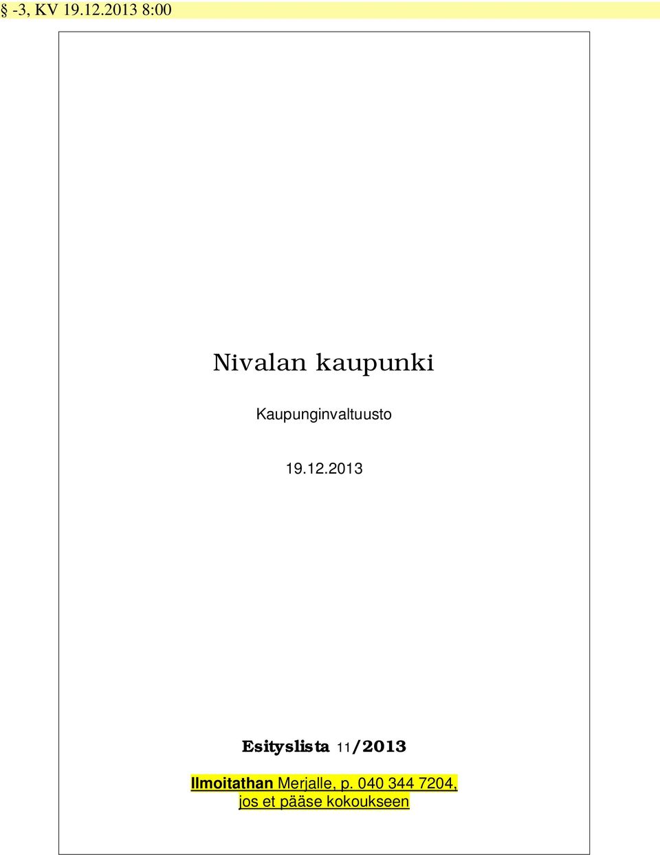 Kaupunginvaltuusto 19.12.