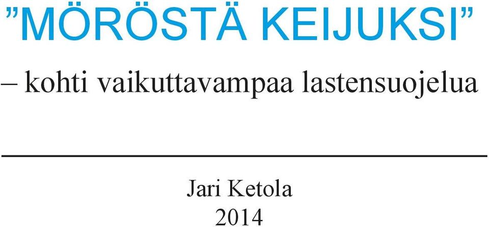 vaikuttavampaa