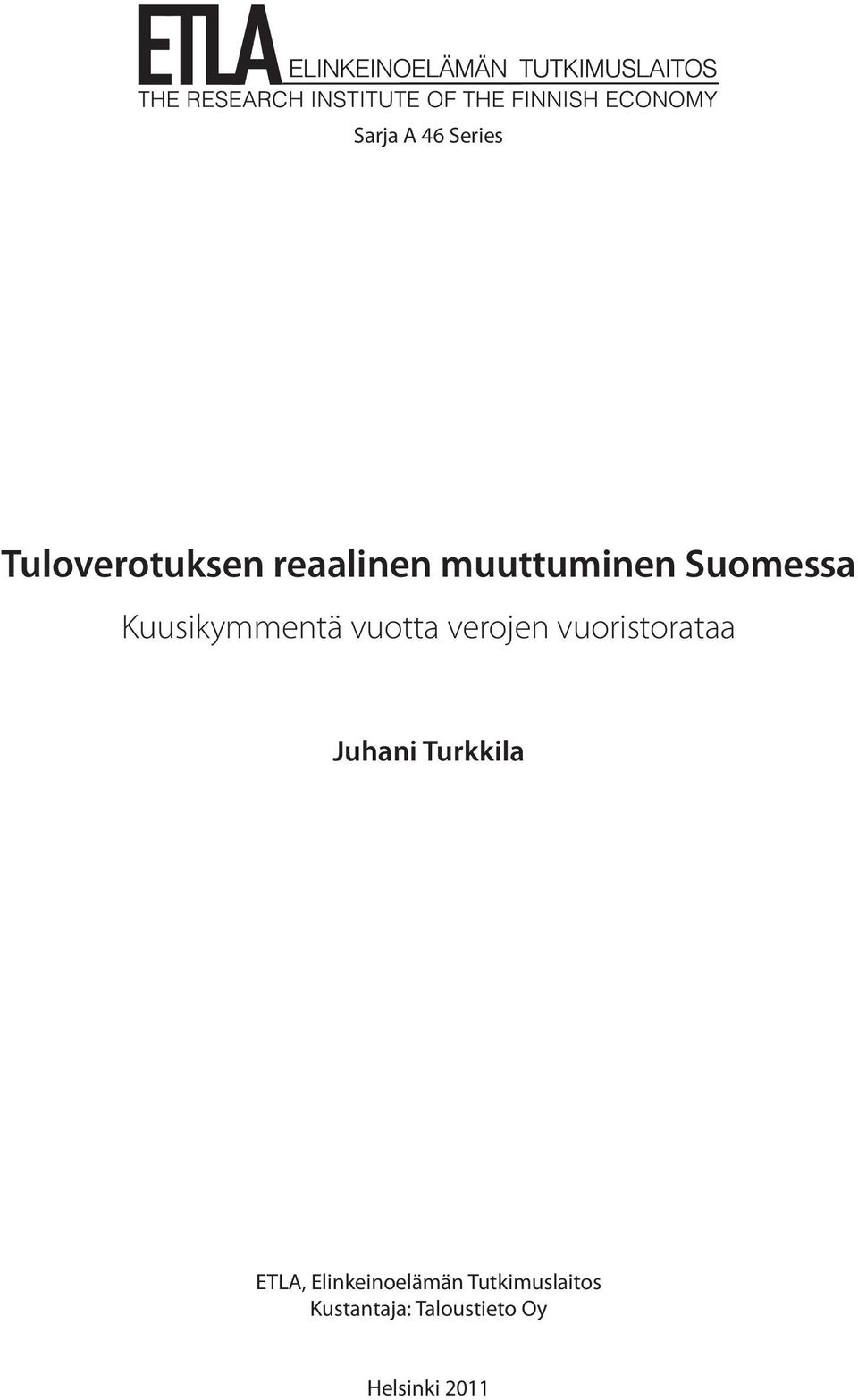 vuoristorataa Juhani Turkkila ETLA,