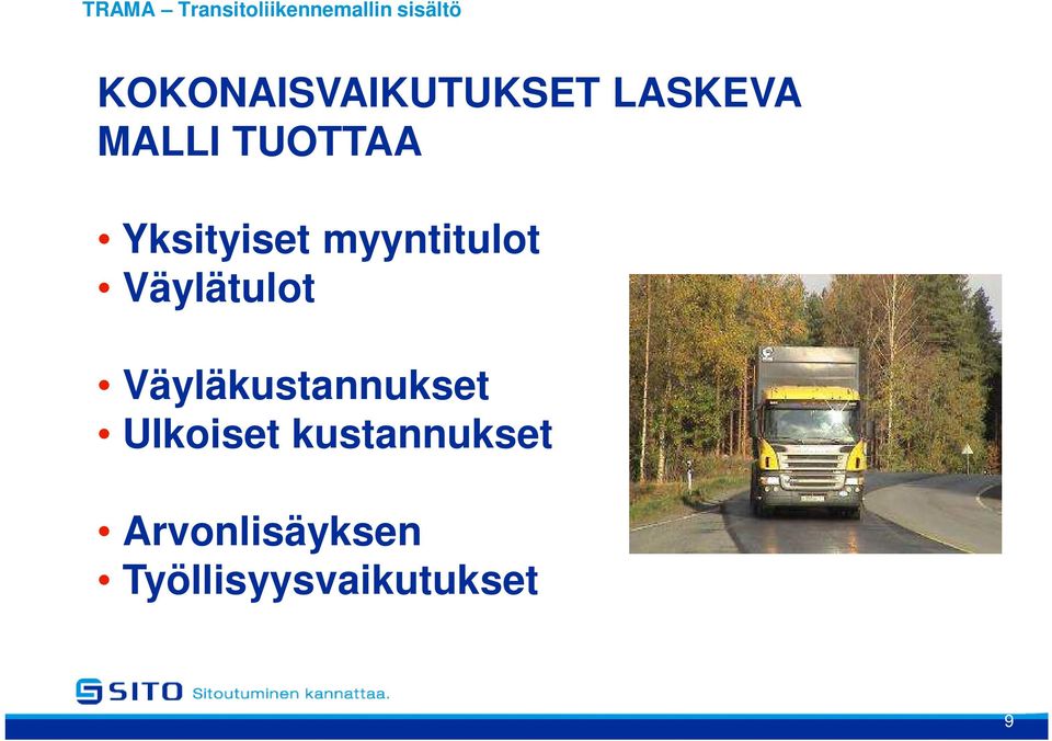 Yksityiset myyntitulot Väylätulot