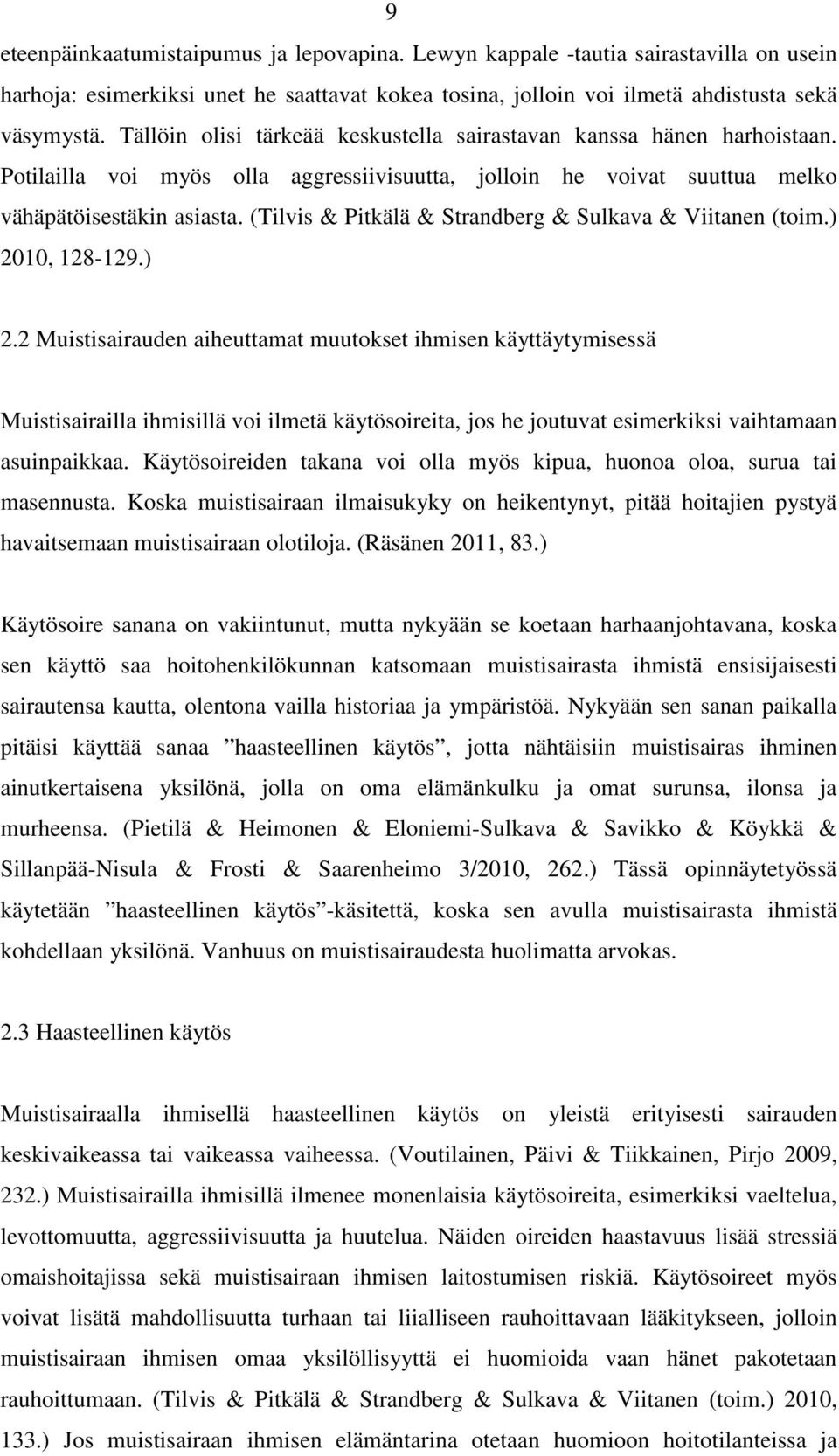 (Tilvis & Pitkälä & Strandberg & Sulkava & Viitanen (toim.) 20