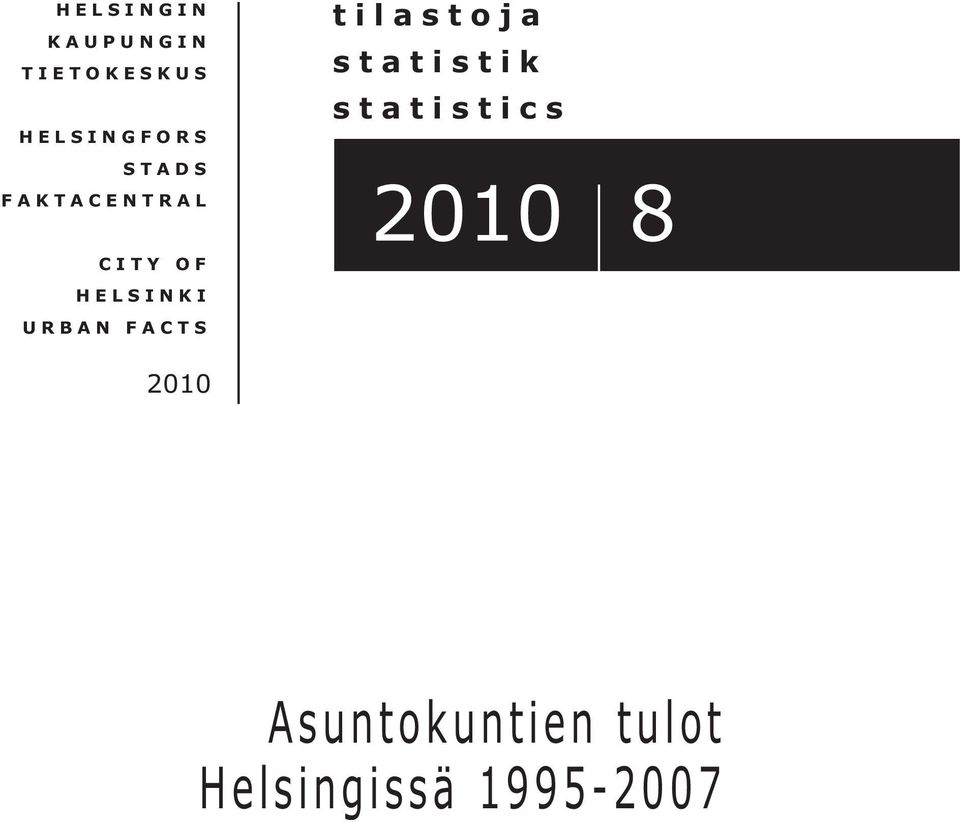 FACTS tilastoja statistik statistics 2010 8