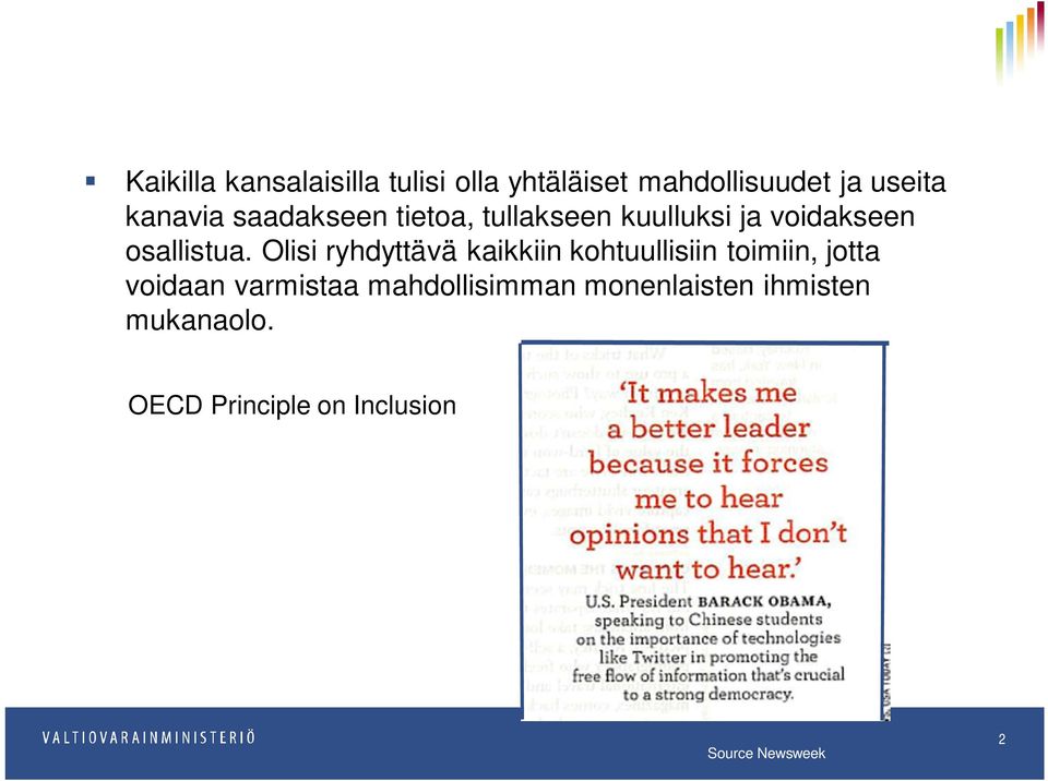 Olisi ryhdyttävä kaikkiin kohtuullisiin toimiin, jotta voidaan varmistaa